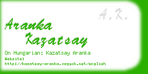 aranka kazatsay business card